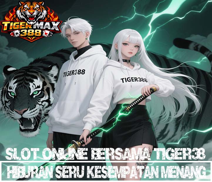 TigerMax388 Daftar Slot Terbaik RTP Tinggi